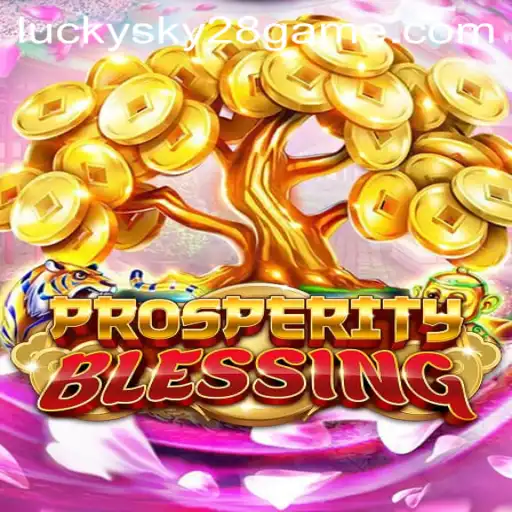 Discover the Excitement of ProsperityBlessing: A Detailed Guide to Lucky Sky 28