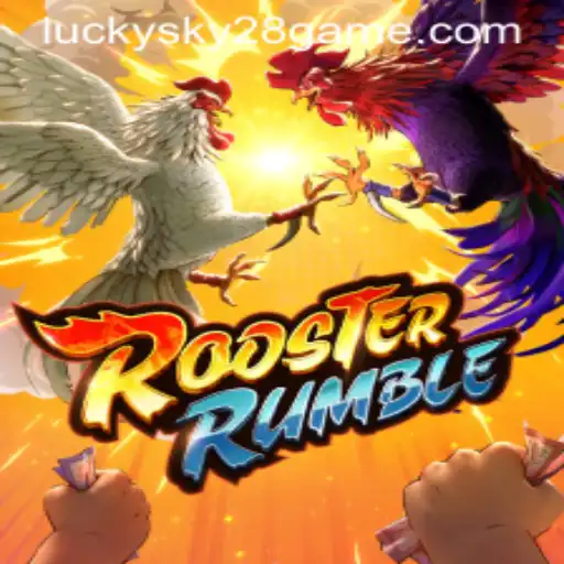 Dive into the Exciting World of RoosterRumble with the Thrill of Lucky Sky 28