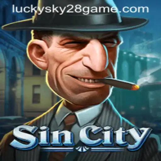 SinCity: Exploring the Fascinating Realm of Lucky Sky 28