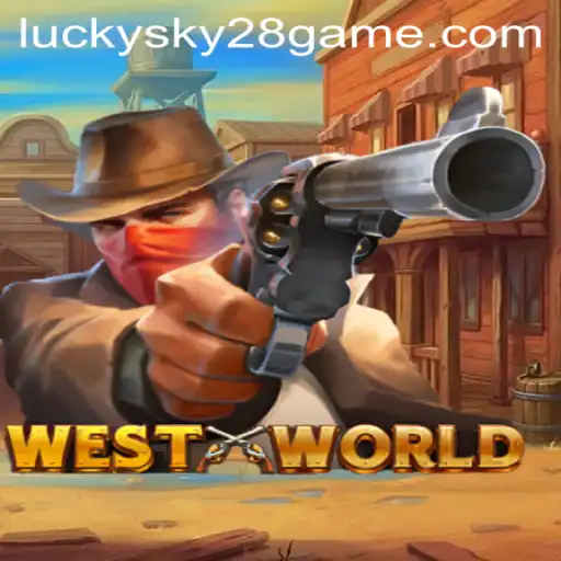 Exploring WestWorld: A Dive into the Intriguing World of Lucky Sky 28