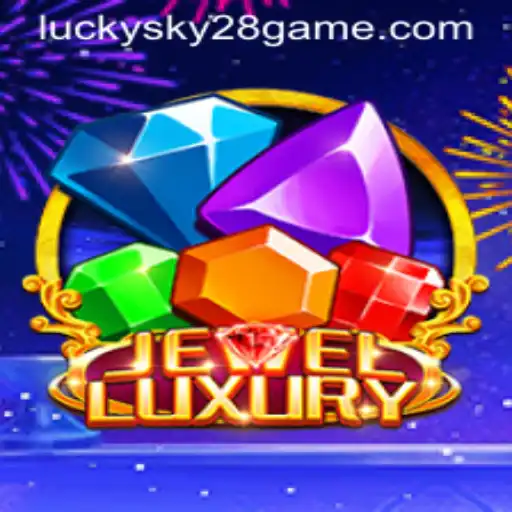 Exploring the Dazzling World of JewelLuxury and the Excitement of Lucky Sky 28